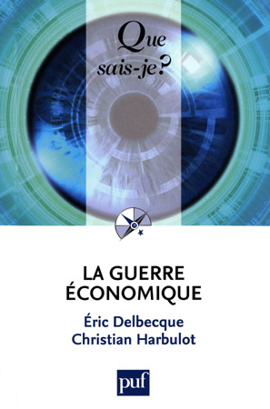 Eric Delbecque - la guerre économique