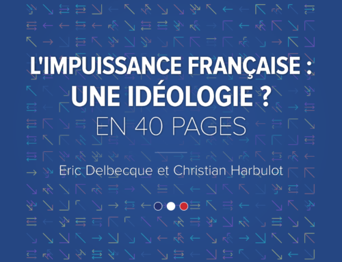 L’impuissance française – une idéologie ?